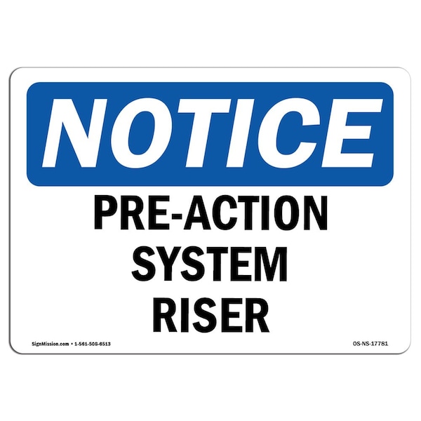 Safety Sign, OSHA Notice, 3.5" Height, Pre-Action System Riser Sign, Landscape, 10PK